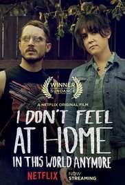I Don't Feel at Home in This World Anymore (2017) streaming
