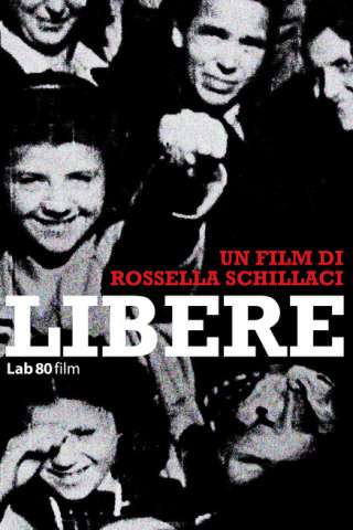 Libere (2017) streaming