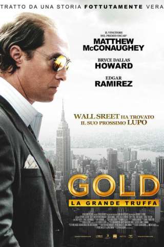 Gold - La grande truffa (2016) streaming