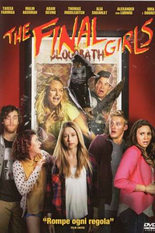 The Final Girls (2015) streaming