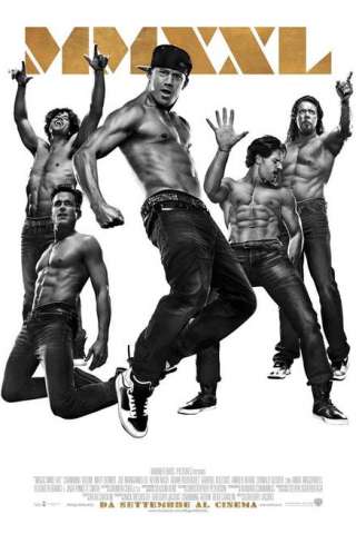Magic Mike XXL (2015) streaming