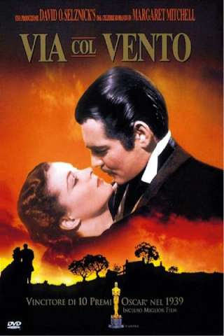 Via col vento (1939) streaming
