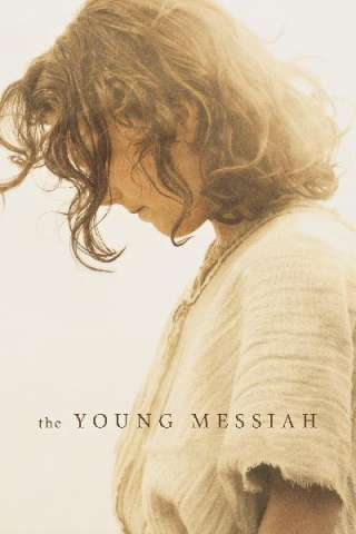 The Young Messiah (2016) streaming