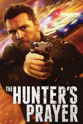 The Hunter's Prayer - In fuga (2017) streaming