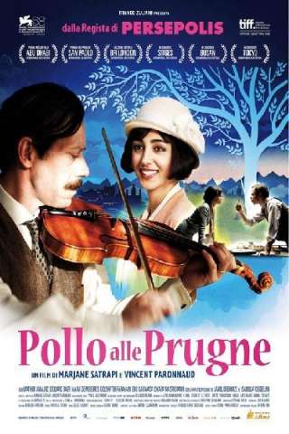 Pollo alle prugne (2011) streaming