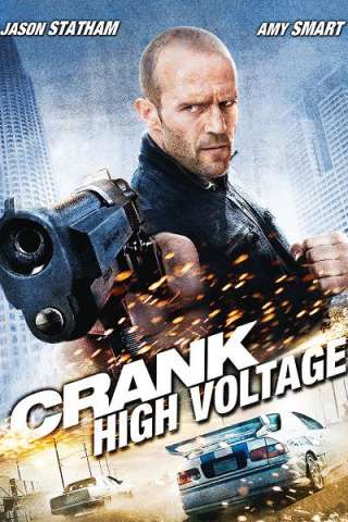 Crank 2 - High Voltage (2009) streaming