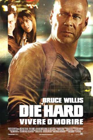 Die Hard - Vivere o morire (2007) streaming