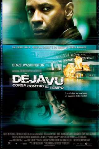 Déjà Vu - Corsa contro il tempo (2006) streaming