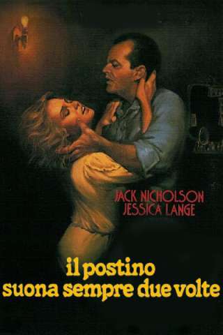 Il postino suona sempre due volte (1981) streaming