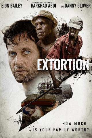 Extortion (2017) streaming