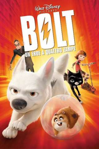 Bolt - Un eroe a quattro zampe (2008) streaming