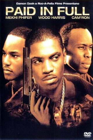 Paid in Full (2002) streaming