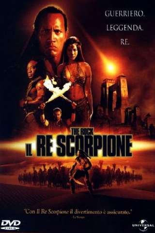 Il re scorpione (2002) streaming