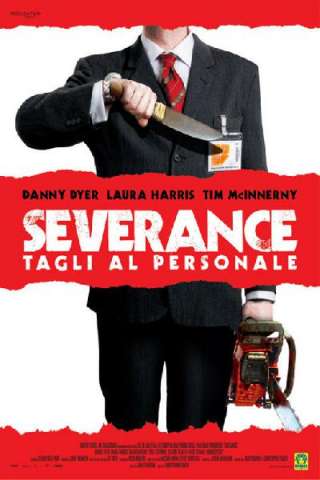 Severance - Tagli al personale (2006) streaming