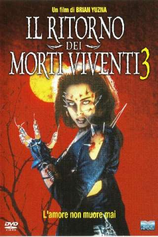 Il ritorno dei morti viventi 3 (1993) streaming