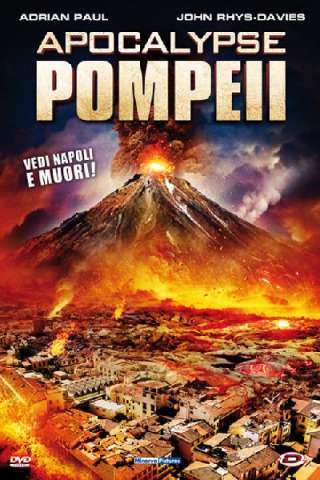 Apocalypse Pompeii (2014) streaming