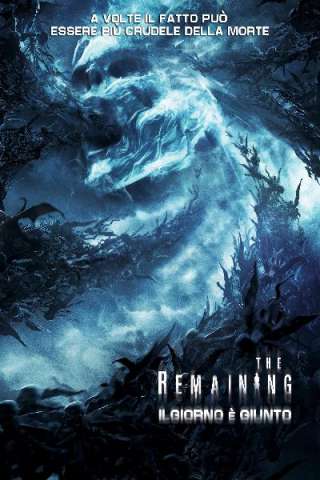 The Remaining - Il giorno è giunto (2014) streaming
