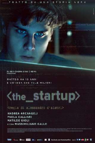 The Startup - Accendi il tuo futuro (2017) streaming