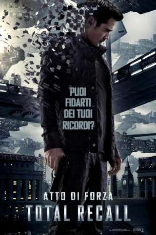 Total Recall - Atto di forza (2012) streaming