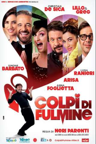 Colpi di fulmine (2012) streaming