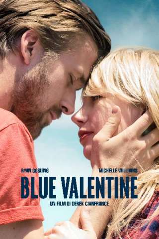 Blue Valentine (2010) streaming