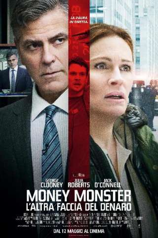 Money Monster - L'altra faccia del denaro (2016) streaming