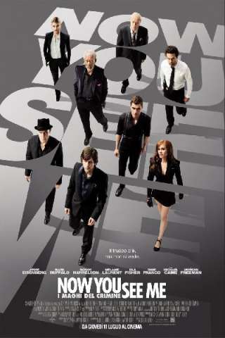 Now You See Me - I maghi del crimine (2013) streaming