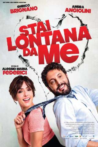 Stai lontana da me (2013) streaming