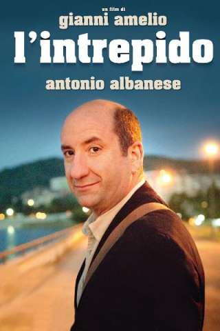 L'intrepido (2013) streaming