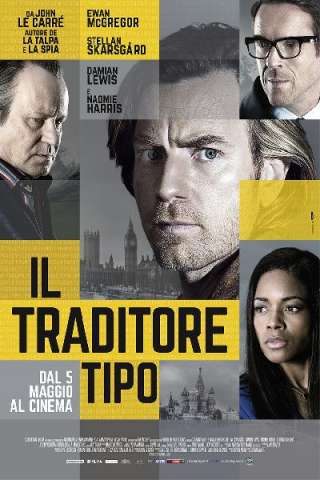 Il traditore tipo (2016) streaming