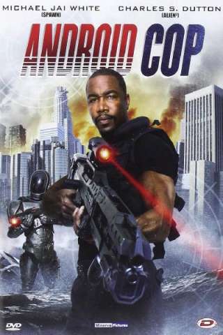 Android Cop (2014) streaming