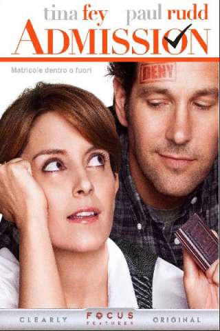 Admission - Matricole dentro o fuori (2013) streaming