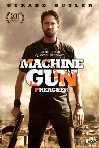 Machine Gun Preacher (2011) streaming