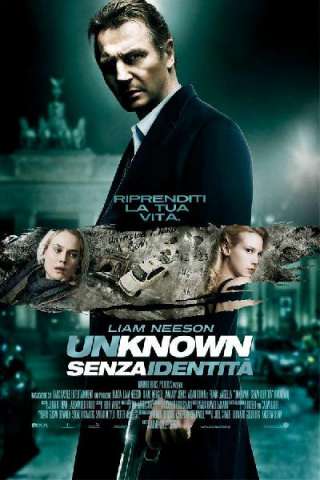 Unknown - Senza identità (2011) streaming