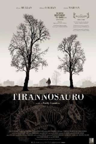 Tirannosauro (2011) streaming