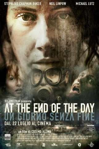 At the End of the Day - Un giorno senza fine (2010) streaming