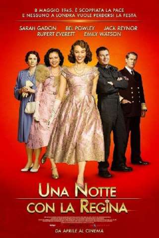 Una notte con la regina (2015) streaming