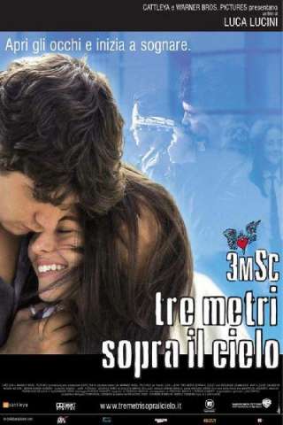 Tre metri sopra il cielo (2004) streaming