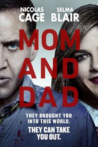Mom And Dad (2018) streaming