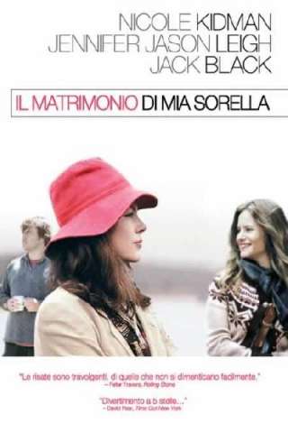 Il matrimonio di mia sorella (2007) streaming