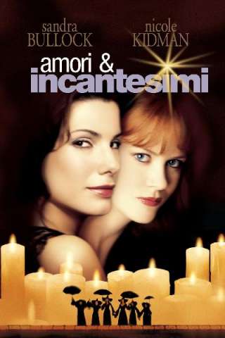 Amori e incantesimi (1998) streaming