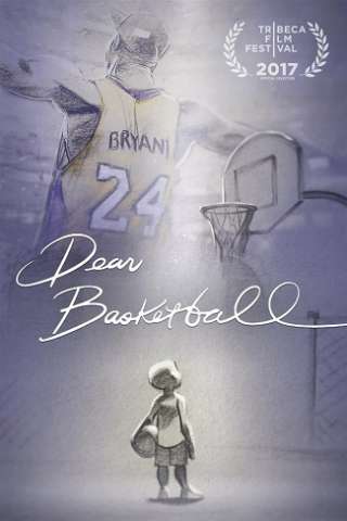 Dear Basketball (2017) streaming