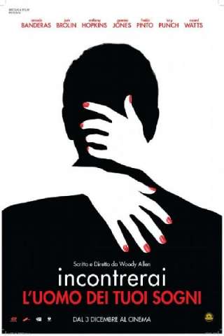 Incontrerai l'uomo dei tuoi sogni (2010) streaming