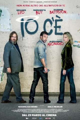 Io c'è (2018) streaming