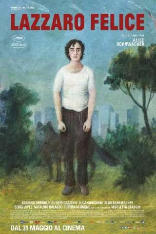 Lazzaro felice (2018) streaming