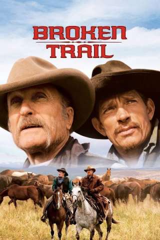 Broken Trail - Un viaggio pericoloso (2006) streaming