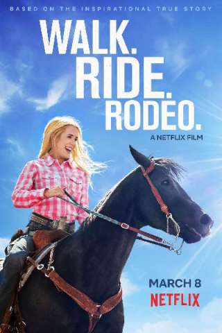 Walk. Ride. Rodeo. (2019) streaming