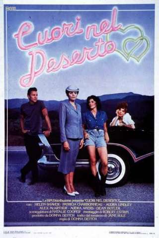 Cuori nel deserto (1985) streaming