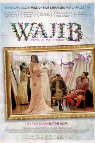 Wajib - Invito al matrimonio (2017) streaming