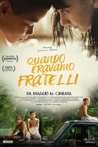 Quando eravamo fratelli (2018) streaming